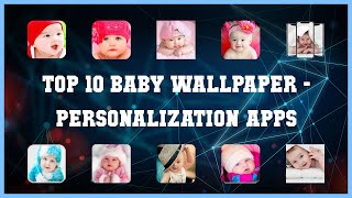 Top 10 Baby Wallpaper Android Apps screenshot 5