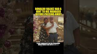 RONALDO VALDEZ HAD A HINT TO HIS MANAGER BEFORE PASSING AWAY #ronaldovaldez #unsual   #whiteroses