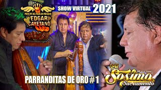 SOSIMO SACRAMENTO & EDGAR CAYETANO♫ Gran show virtual 2021►Parranditas de ORO  1