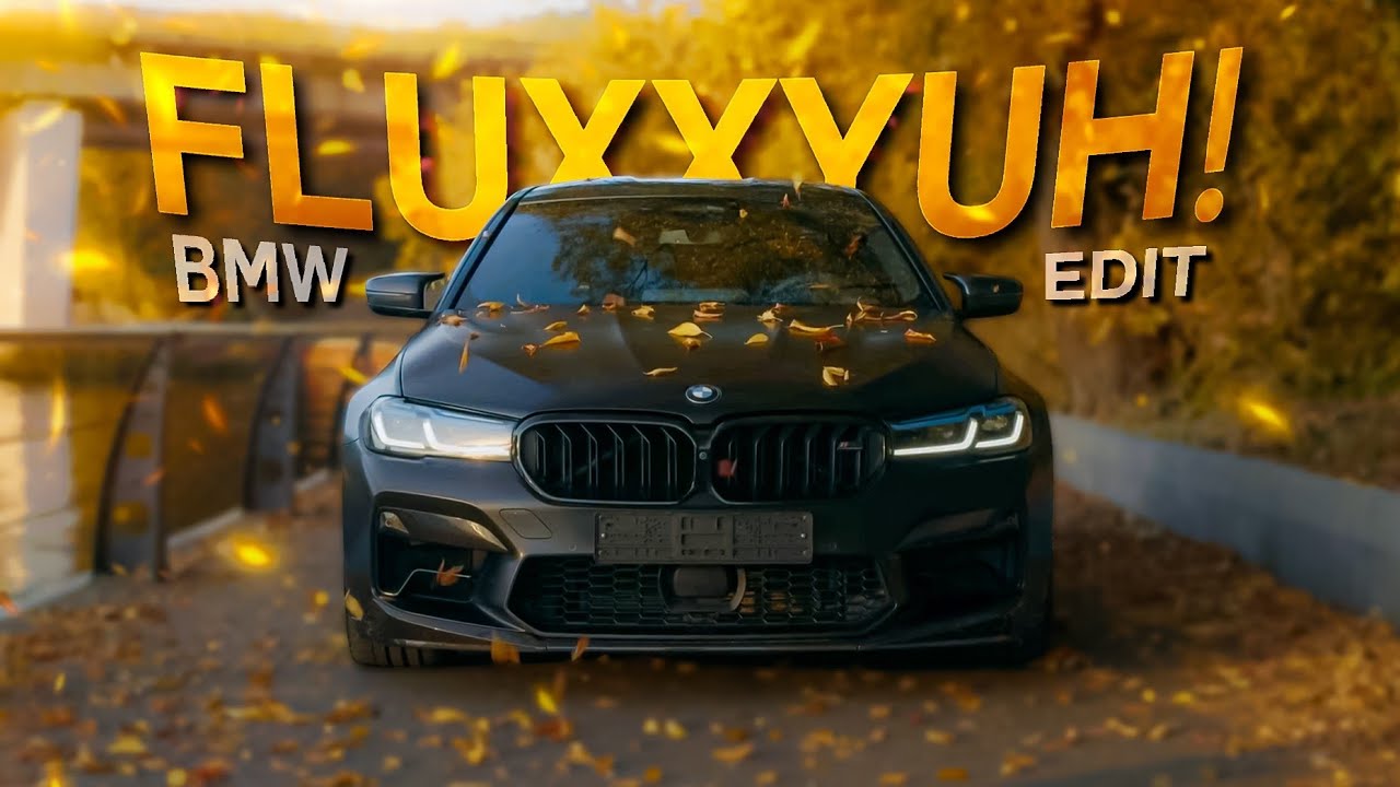 BMW M5 - Eeyuh x Fluxxwave edit | [EDIT/CMV]