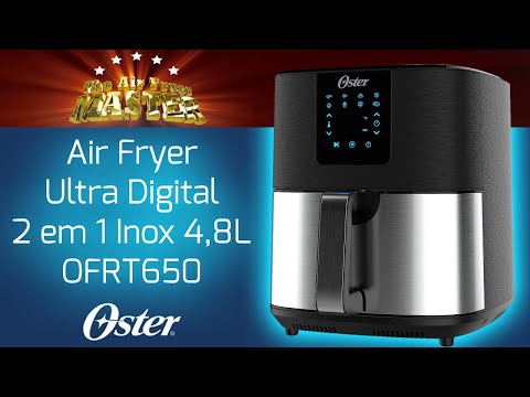 Fritadeira Ultra Digital 2 em 1 Inox 4,8L Oster com Painel Touch Air fryer OFRT650