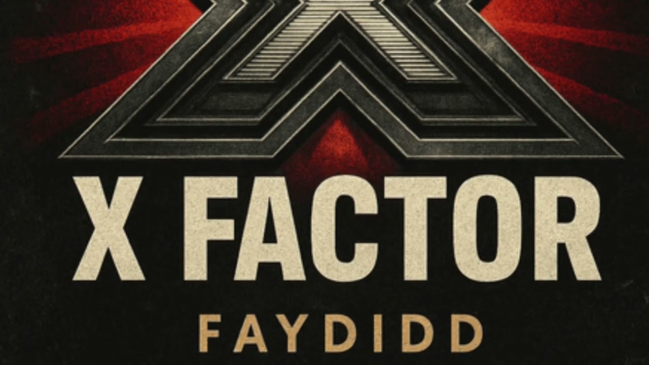 Faydid - X Factor