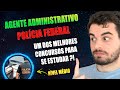 Concurso Agente Administrativo Polícia Federal (Tudo O Que Você Precisa Saber E Como Ser Aprovado)