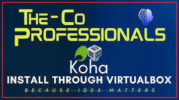 Install Koha through VirtualBox | The CoProfessionals [LIS] | Koha Tutorials