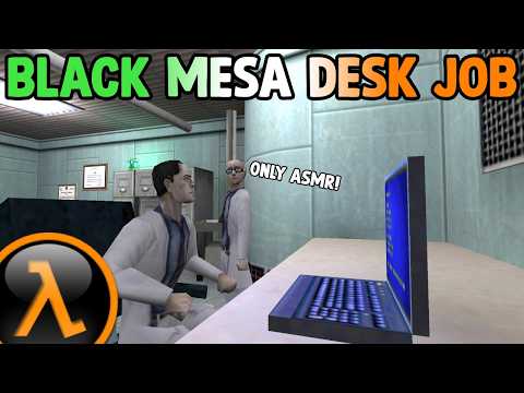 Half-Life: Black Mesa Desk Job - Full Walkthrough