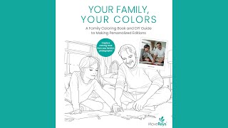 Your Family, Your Colors by MoveRays