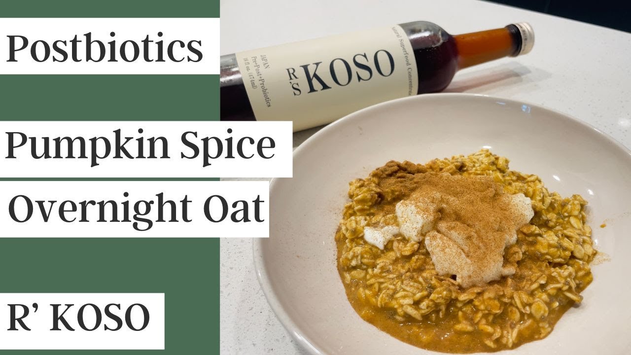 【Healthy Gut Recipe】Postbiotic Pumpkin Pie Overnight Oats