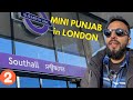 Southall  ye london hai ya punjab  