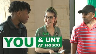 You & UNT at Frisco