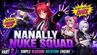 NTE NANALLY NUKE SQUAD | BLOSSOM TEAM GUIDE PART 2 | CHIZ IS SO BROKEN | Neverness to Everness