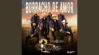 Borracho De Amor - alacranesmusical