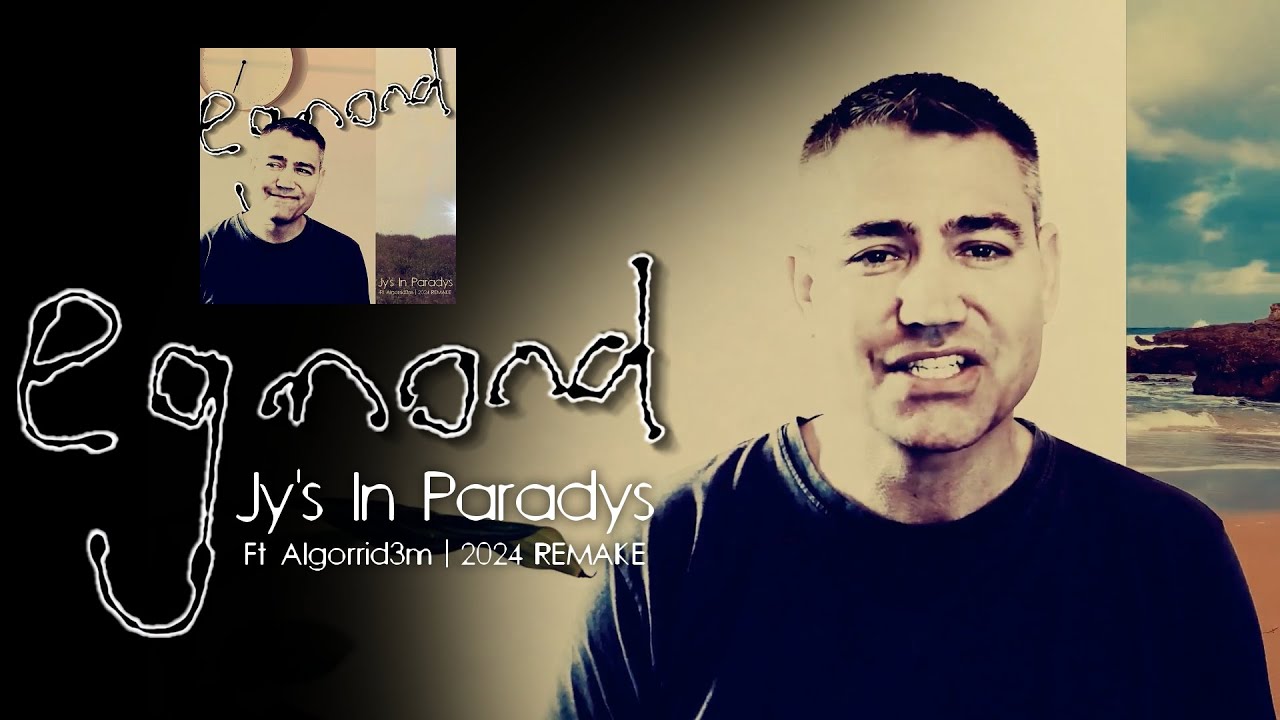 Egmond - Jy's In Paradys (Remake ft Algorrid3m)