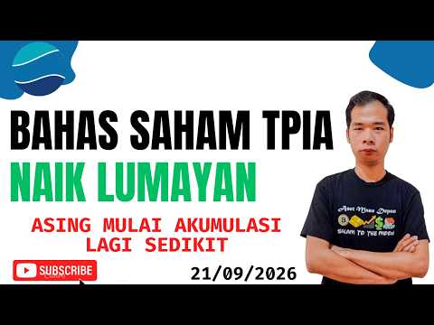 BAHAS SAHAM TPIA NAIK LUMAYAN DI SAAT MINGGU KEMARIN TURUN TERUS ASING MULAI AKUMULASI SEDIKIT