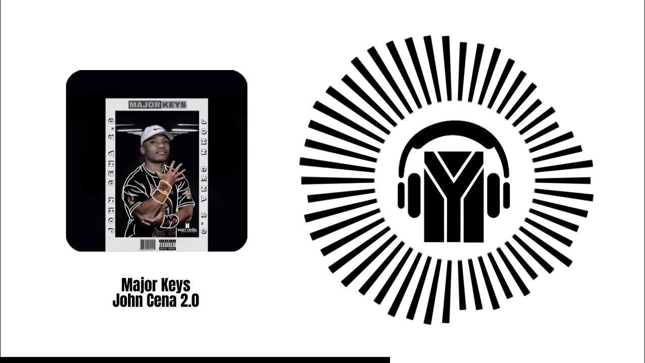 Major_Keys John Cena 2.0 (8D AUDIO) YouTube