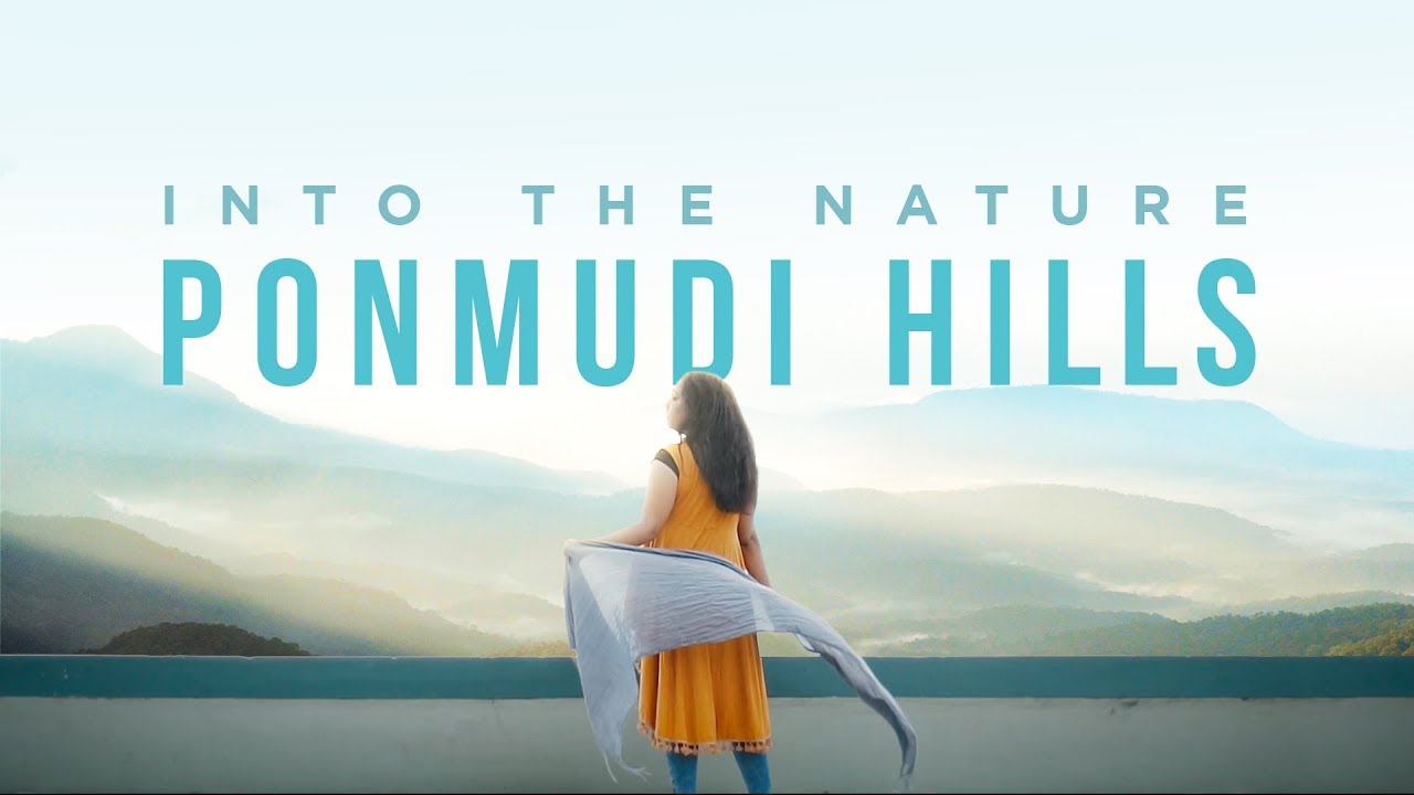 INTO THE NATURE | Cinematic Travel Video | Sony a6300 | Ponmudi Hills