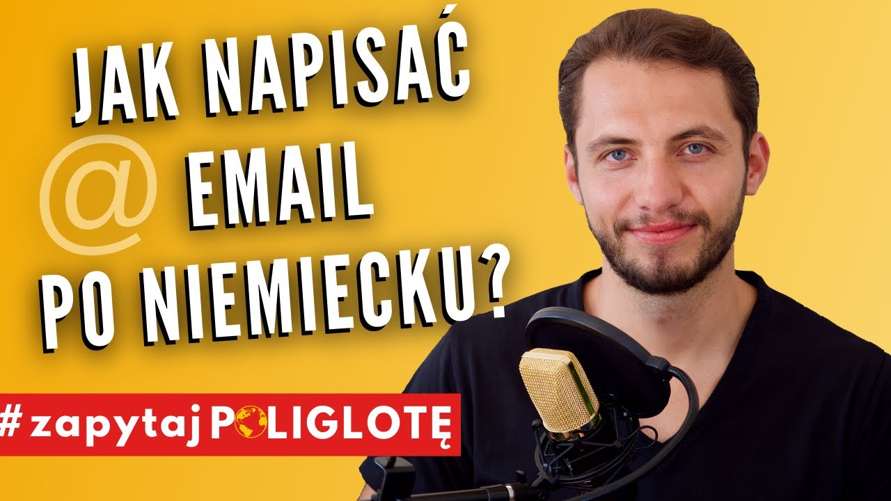 Jak napisać email po niemiecku? cz. 1 #zapytajpoliglote de odc. 125