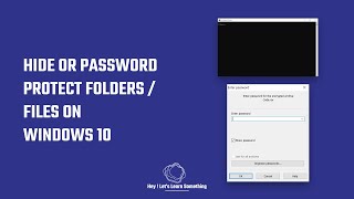 How to hide, Lock or Password Protect a folder or files in Windows 10 | CMD | WinRAR |Free | 2022