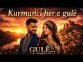 Her E Gule Emotional Kurdish Music Official Kurmanci Song 