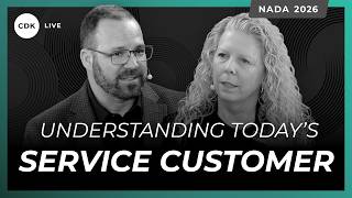 Understanding Todays Service Customer  Cdk  At Nada 2026