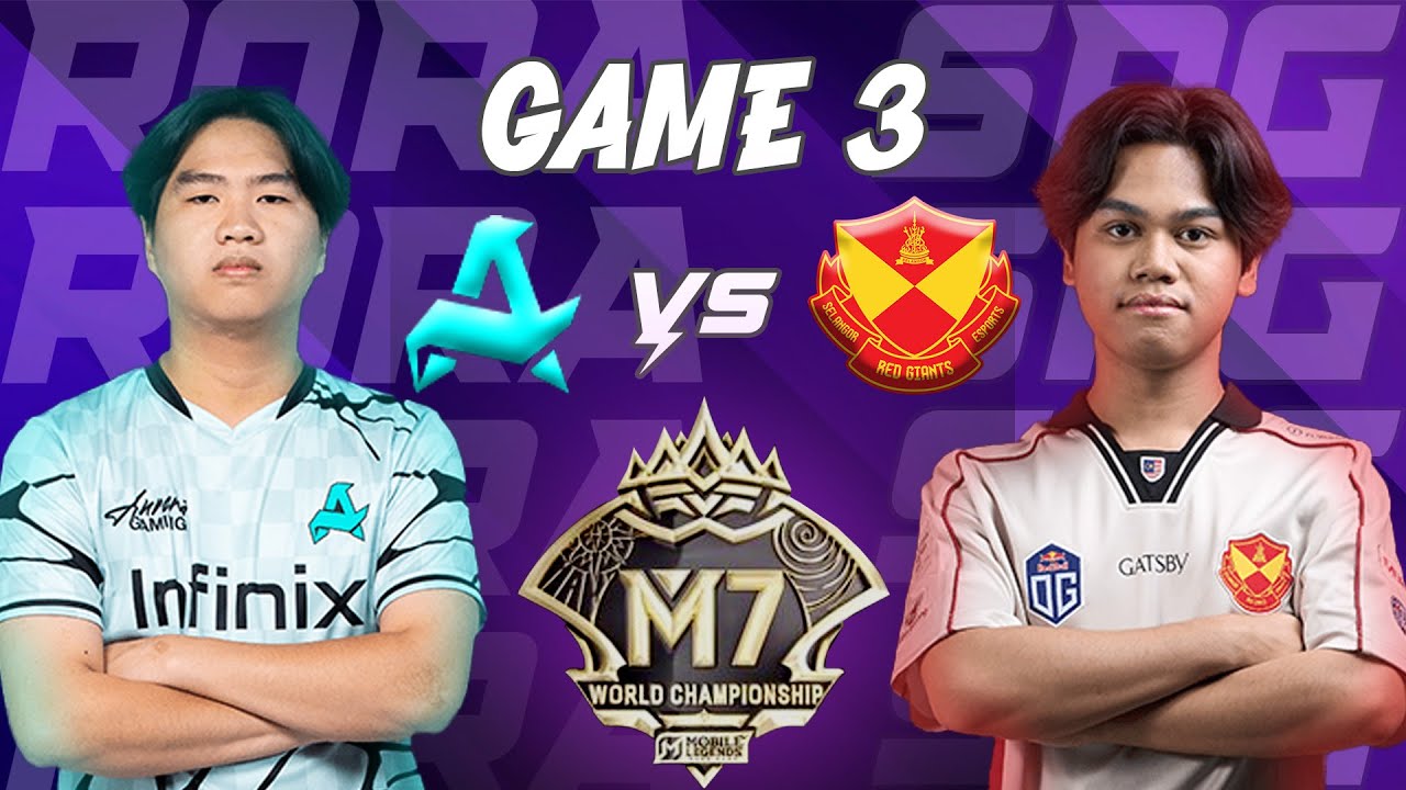 SRG vs AURORA GAME 3 | M7 WORLD CHAMPIONSHIP - FINAL UPPER BRACKET | MPL MY vs MPL PH