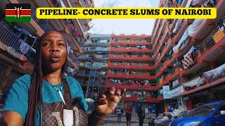 INSIDE The Most Densely Populated Estate In NAIROBI KENYA 🇰🇪 -PIPELINE ESTATE