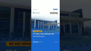 Lowongan Kerja Pt Surya Toto Indonesia Tbk disnakerja lowongankerja loker shorts