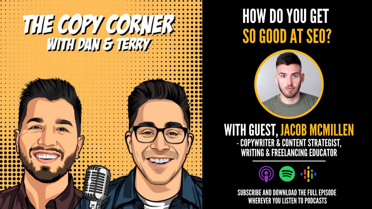 The Copy Corner: "How do you get so good at SEO?" with Jacob McMillen