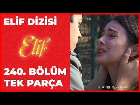 Elif 240.Bölüm