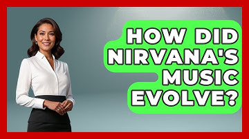 How Did Nirvana