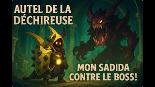 Autel de la Déchireuse ✅ Suite d'Osavora ! Bientôt la fin ? 😁 | Aventure Sadida - LVL 200