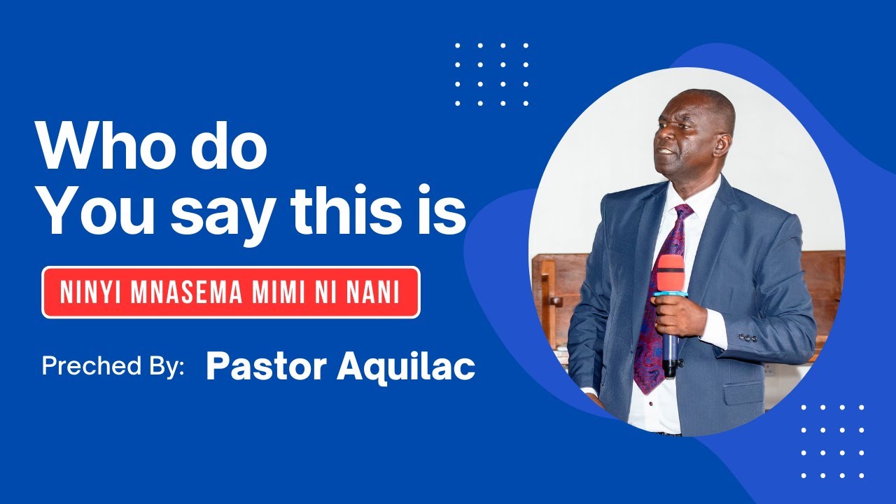 Who Do You Say This Is _ Pastor Aquilac 🇿🇲 | Kipawa Tabernacle 🇹🇿