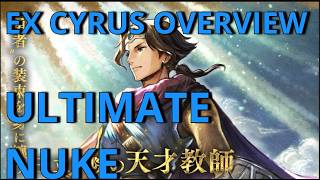 EX Cyrus Overview! OCTOPATH TRAVELER: COTC