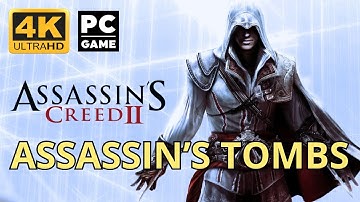 Assassin’s Creed 2 (PC) All Assassin Tombs Locations Walkthrough | No Commentary【4K60ᶠᵖˢ UHD】