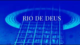RIO DE DEUS
