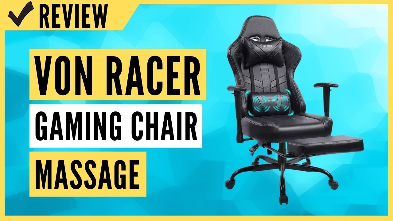 VON RACER Gaming Chair Massage with Footrest Review YouTube
