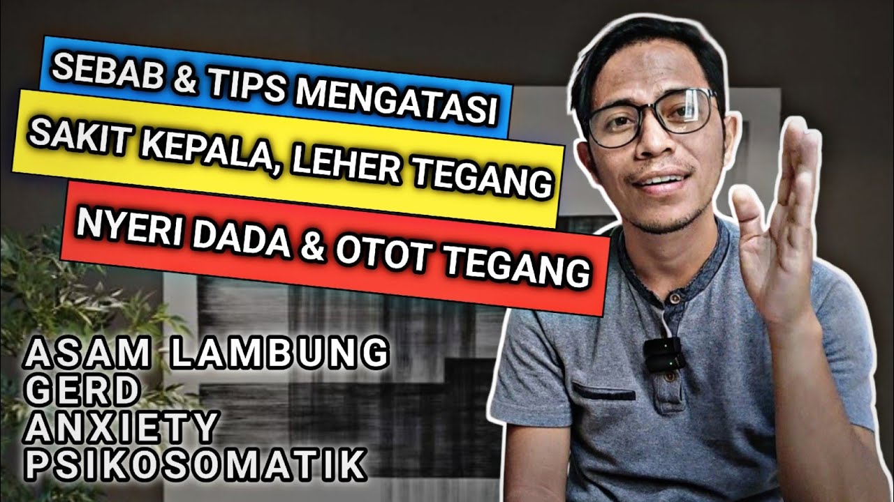 CARA MENGATASI LEHER TEGANG, SAKIT KEPALA, NYERI DADA DAN OTOT TEGANG