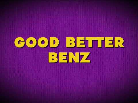 Priesst &TiMi -Good Better Benz (Lyrics)