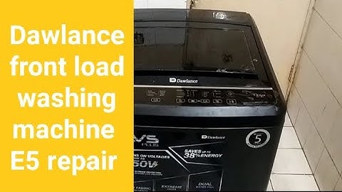 How to repair dawlance top load auto washing machine E5 Error #info #video #channel