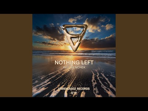 Nothing Left (Extended Mix)
