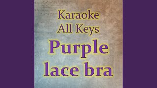 Purple Lace Bra karaoke Version