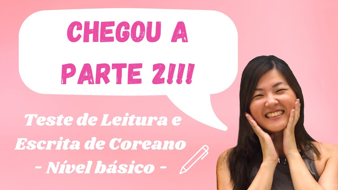 Treine seu conhecimento de Hangul com PALAVRAS SIMPLES (PARTE 2)