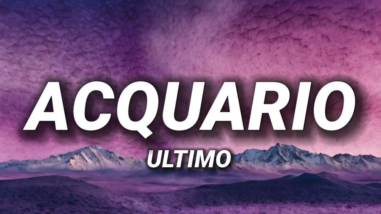 Ultimo - Acquario