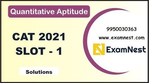 CAT - 2021 | QA | Slot - 1 | Original Questions | Solutions | Online Coaching | Mathematics | Quant