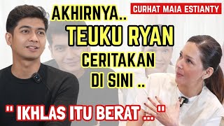 TEUKU RYAN TEMUI MAIA ESTIANTY DAN CERITAKAN INI .. SEPERTI APA PEMBUKTIAN CINTA TEUKU RYAN ?!