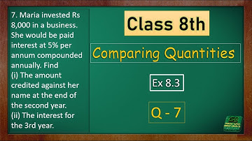 ex 8.3 q7 class 8 maths with green board | ch 8 comparing quantities | std 8 | class 8 green board