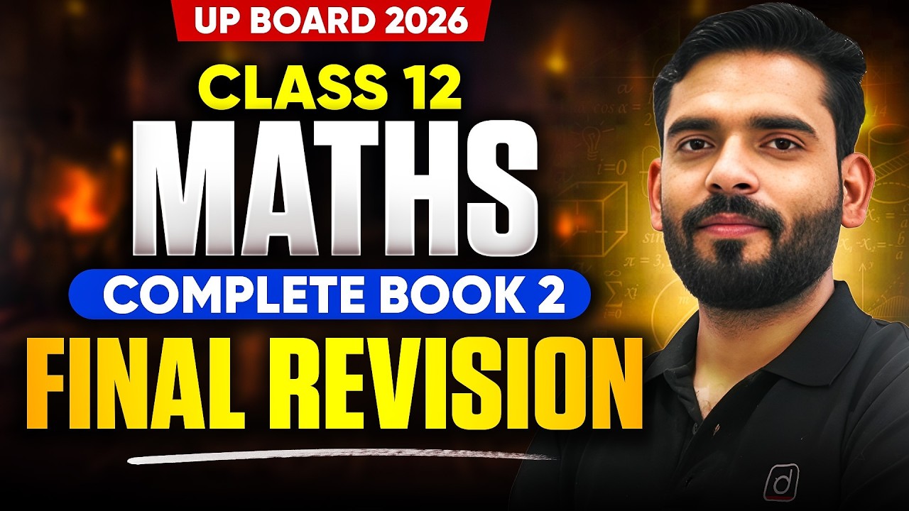 UP Board 2026 Class 12 Maths Book 2 Final Revision | Important Questions | Ambrish Sir ✅