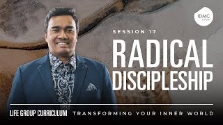 Small Group Study 17 | Radical Discipleship | Rev Paul Jeyachandran