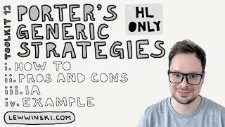 TOOLKIT 12. PORTER'S GENERIC STRATEGIES / IB BUSINESS MANAGEMENT / how to, pros, cons, example, IA