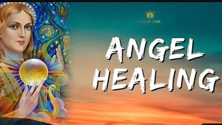 How To Do Angel Healing Method | Angels | Angel🔥- An Angel therapy for your healing -LECTURE ~1