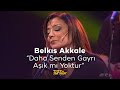 Belkıs Akkale Daha Senden Gayrı Aşık Mı Yoktur 2008 TRT Arşiv